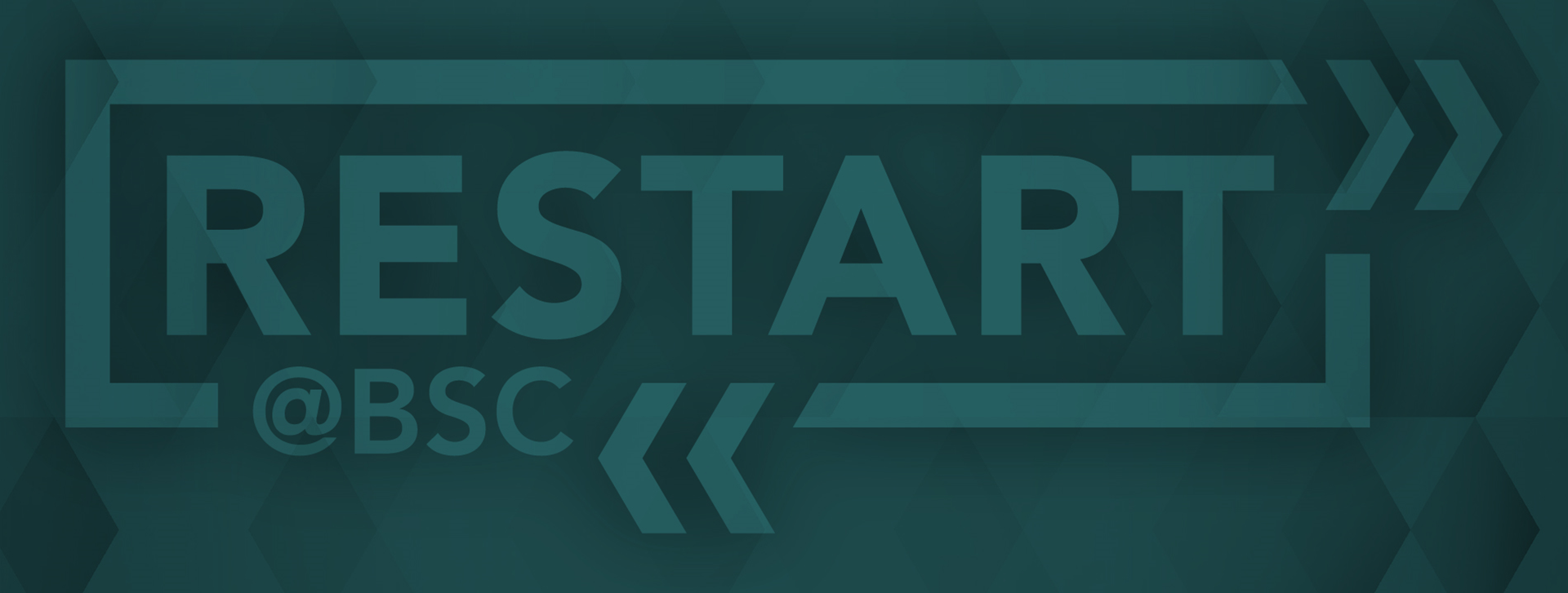 Graphic that says Restart at BSC